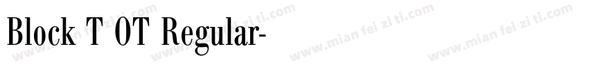 Block T OT Regular字体转换